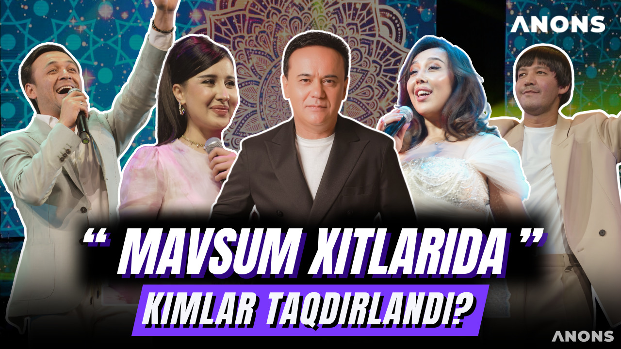 Mavsum xitlari 2025! Kimlar taqdirlandi?”